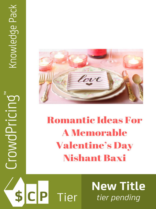 Title details for Romantic Ideas For a Memorable Valentine's Day by Nishant Baxi - Available